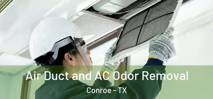  Air Duct and AC Odor Removal Conroe - TX